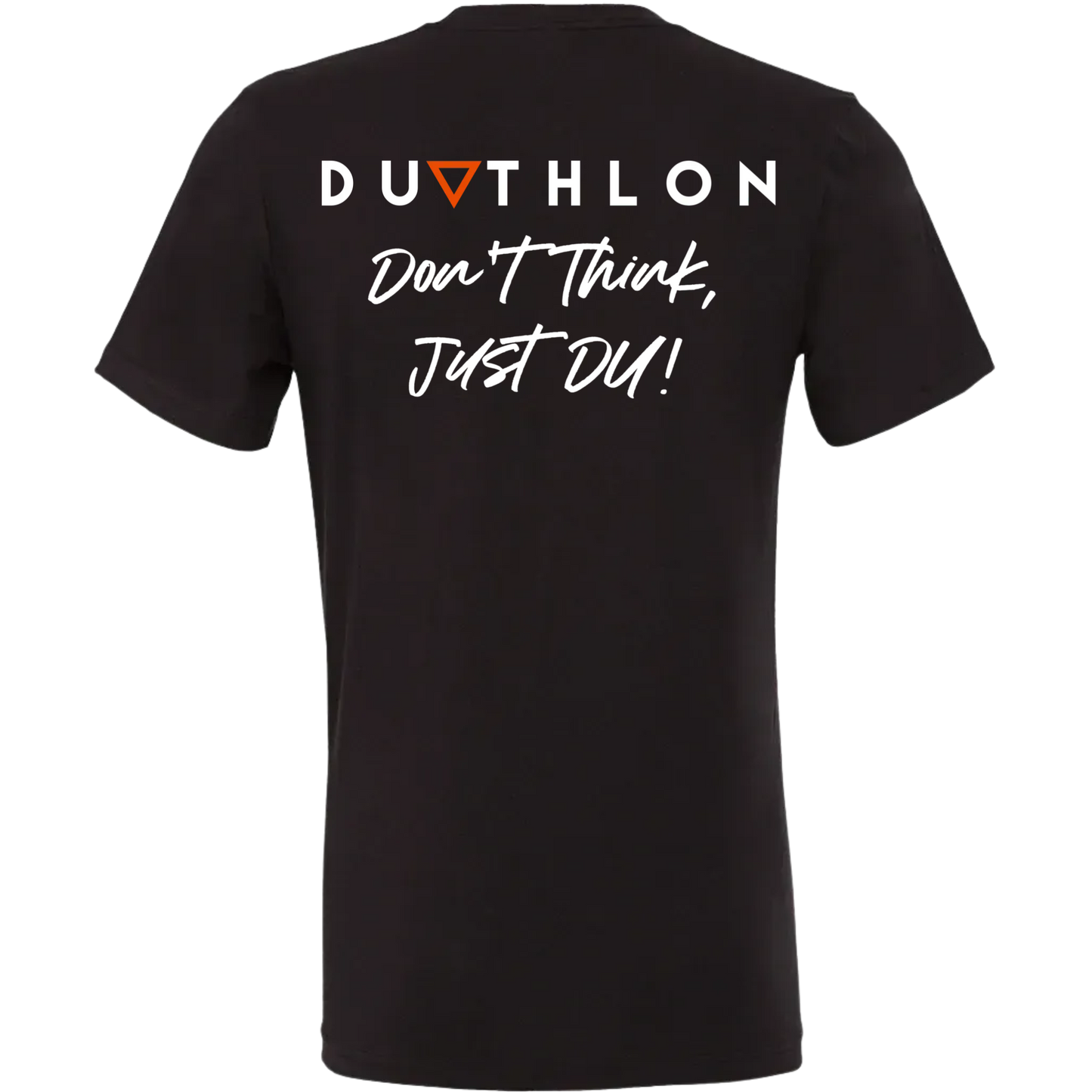 'Don't Think, Just DU' Premium T-Shirt
