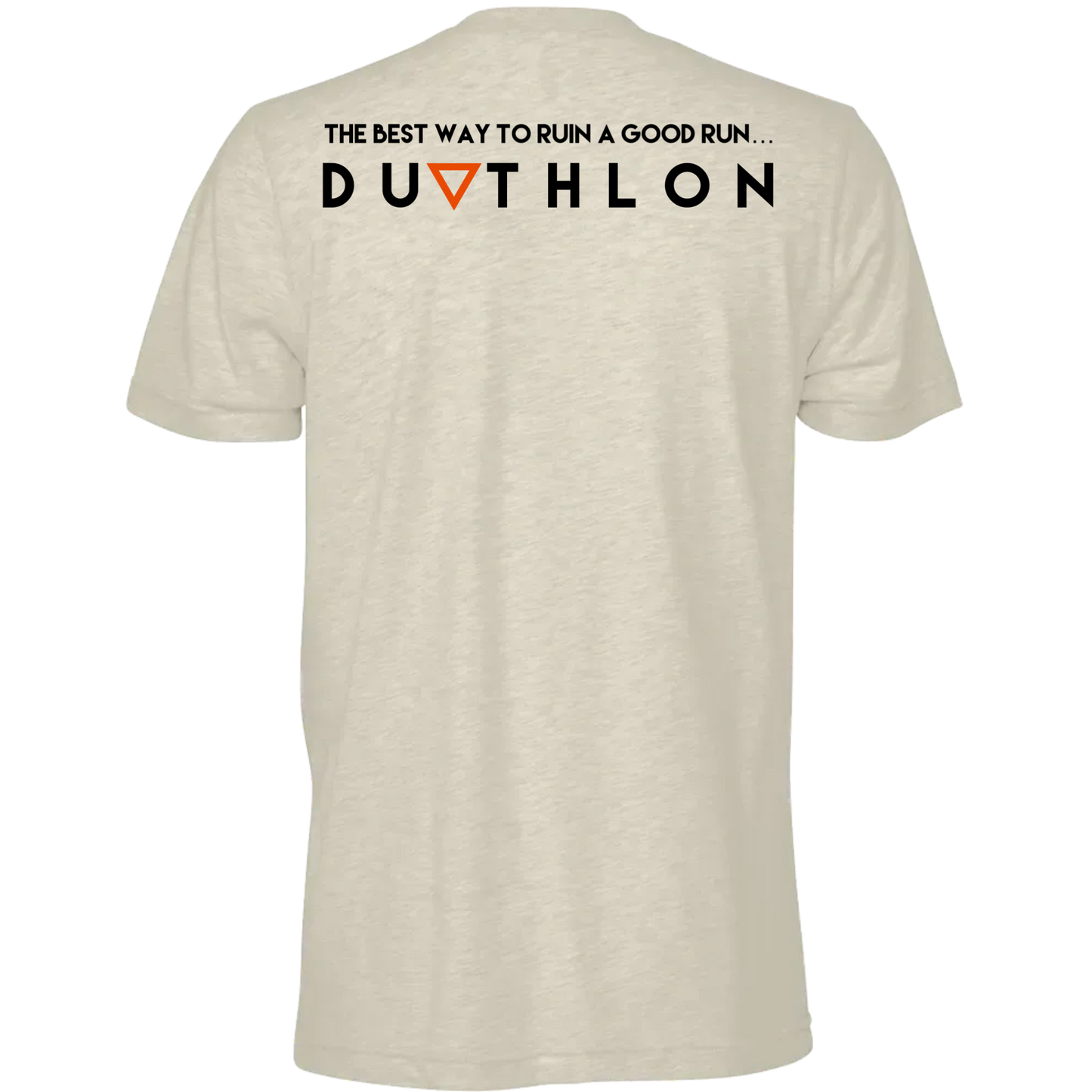 'Best Way To Ruin A Good Run' Premium T-Shirt