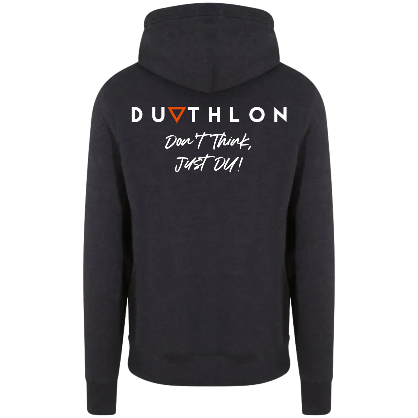 'Don't Think, Just DU' Hoodie Unisex