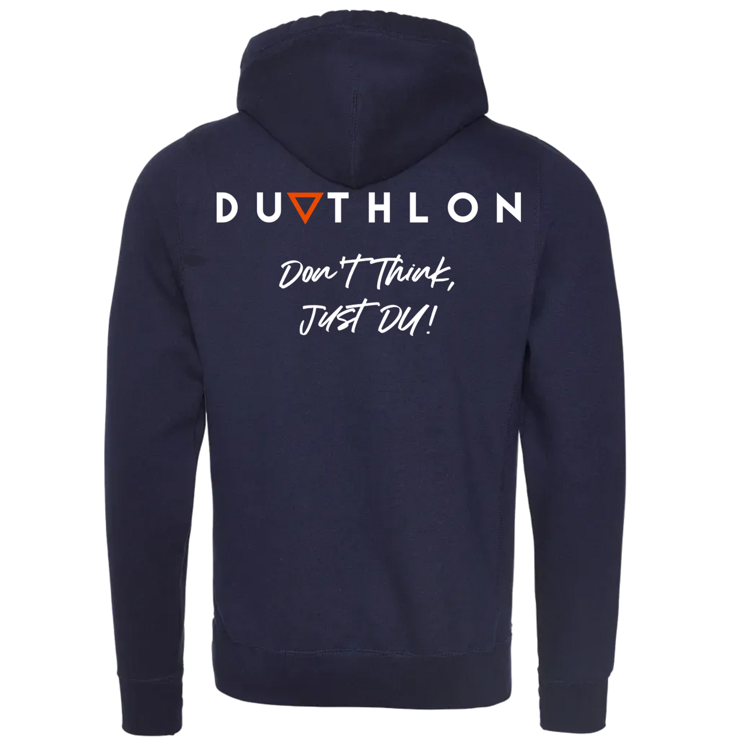 'Don't Think, Just DU' Hoodie Unisex